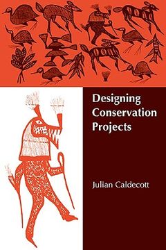 portada Designing Conservation Projects (en Inglés)