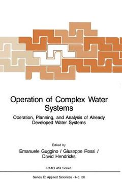 portada Operation of Complex Water Systems: Operation, Planning and Analysis of Already Developed Water Systems (in English)