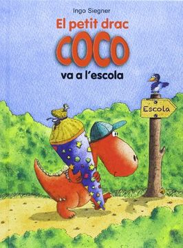 portada El Petit Drac Coco Va A L'Escola (en Catalá)