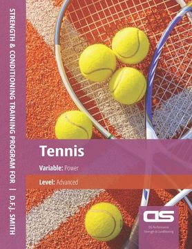 portada DS Performance - Strength & Conditioning Training Program for Tennis, Power, Advanced (in English)