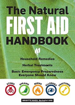 The Natural First Aid Handbook (en Inglés)