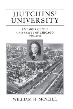 portada Hutchins' University: A Memoir of the University of Chicago, 1929-1950 (in English)