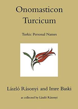 portada Onomasticon Turcicum, Turkic Personal Names, Parts I-Ii (Indiana University Uralic and Altaic) (en Inglés)