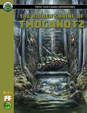 portada The Hidden Shrine of Tmocanotz PF (en Inglés)