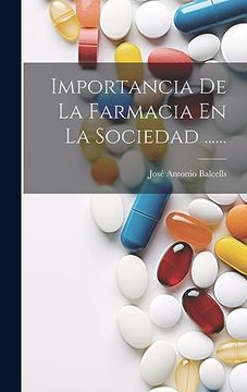 portada Importancia de la Farmacia en la Sociedad. (in Spanish)
