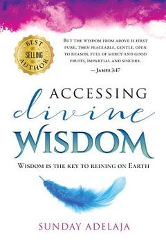 portada Accessing divine wisdom (en Inglés)