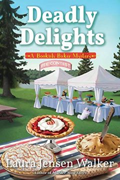 portada Deadly Delights: A Bookish Baker Mystery (en Inglés)