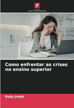 portada Como Enfrentar as Crises no Ensino Superior (in Portuguese)