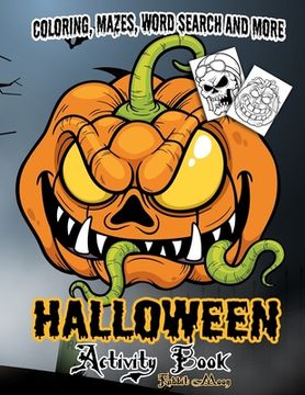 portada Halloween Activity book: A Fun Kid Workbook Game For Learning, Coloring, Mazes, Word Search and More ! (en Inglés)