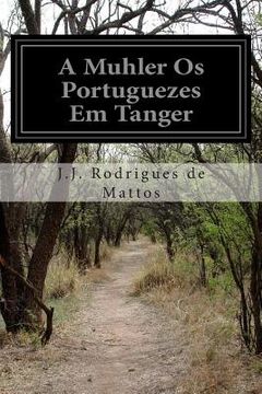 portada A Muhler Os Portuguezes Em Tanger