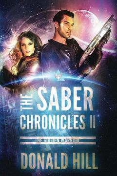 portada The Saber Chronicles II: The Golden Warrior (Volume 1)
