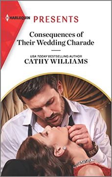 portada Consequences of Their Wedding Charade (Harlequin Presents, 3988) (en Inglés)