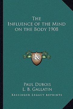 portada the influence of the mind on the body 1908