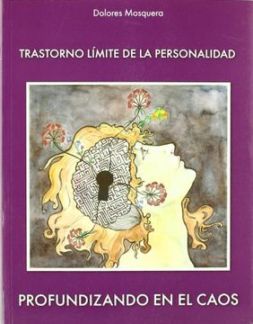 portada Trastorno Límite de la Personalidad: Profundizando en el Caos (in Spanish)