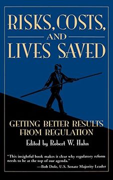 portada Risks, Costs, and Lives Saved: Getting Better Results From Regulation (en Inglés)