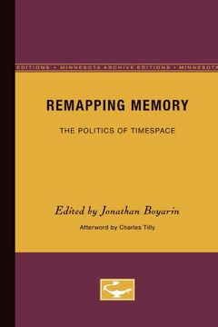 portada Remapping Memory: The Politics of TimeSpace (Ecological Studies; 108)