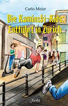 portada Die Kaminski-Kids: Entführt in Zürich: Mit Illustrationen von Matthias Leutwyler (Die Kaminski-Kids (Hc): Hardcoverausgaben) (en Alemán)