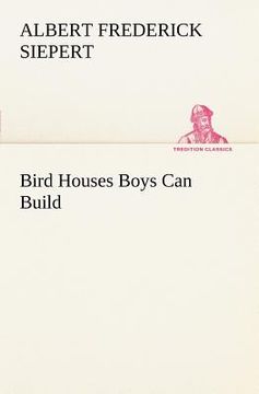 portada bird houses boys can build (en Inglés)