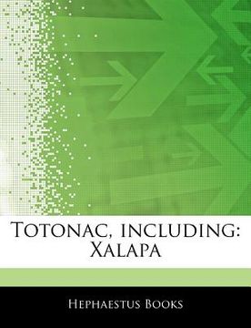 portada articles on totonac, including: xalapa