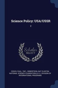portada Science Policy: Usa/Ussr: 2 (en Inglés)