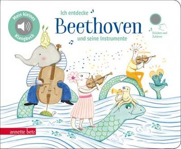 portada Ich Entdecke Beethoven und Seine Instrumente - Pappbilderbuch mit Sound (Mein Kleines Klangbuch) (en Alemán)