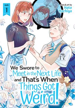 portada We Swore to Meet in the Next Life and That's When Things Got Weird! Vol. 1 (in English)