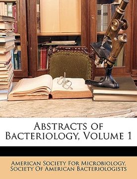 portada abstracts of bacteriology, volume 1 (en Inglés)
