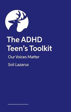 portada The ADHD Teen Survival Guide: Your Launchpad to an Amazing Life