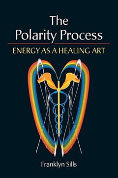 portada The Polarity Process: Energy as a Healing art (en Inglés)
