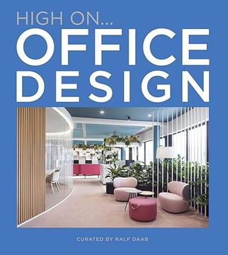 portada High on Office Design 