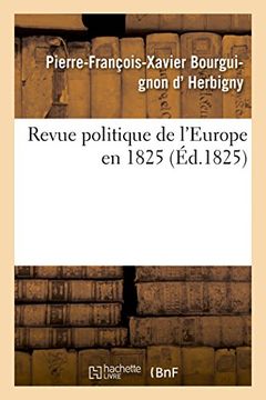 portada Revue Politique de L'Europe En 1825 (Sciences Sociales) (French Edition)