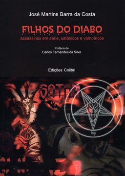 portada FILHOS DO DIABO - ASSASSINOS EM SÉRIE, SATÂNICOS E VAMPÍRICOS