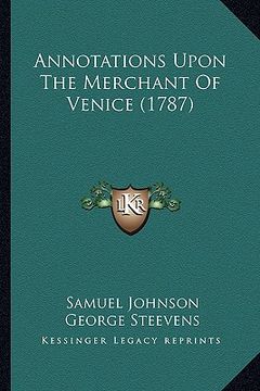 portada annotations upon the merchant of venice (1787) (in English)