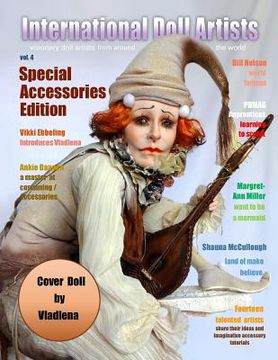 portada International Doll Artists - Volume 4: Accessories & Ideas (en Inglés)