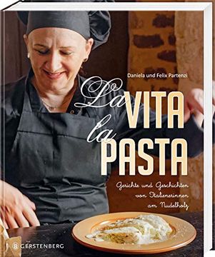 portada La Vita, la Pasta: Gerichte und Geschichten von Italienerinnen am Nudelholz (in German)
