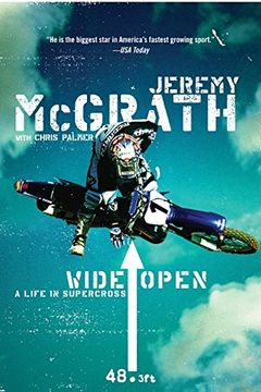 portada Wide Open: A Life in Supercross (in English)
