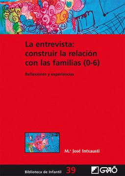 portada La Entrevista: Construir la Relacion con las Familias (0-6)
