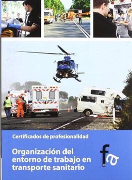 portada Organización Del Entorno De Trabajo En Transporte Sanitario (in Spanish)