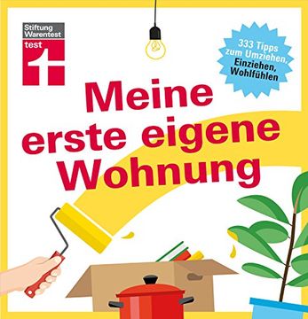 portada Meine Erste Eigene Wohnung: 333 Tipps zum Umziehen, Einziehen, Wohlfühlen - von Stiftung Warentest (en Alemán)