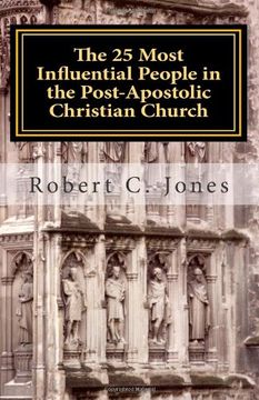 portada The 25 Most Influential People in the Post-Apostolic Christian Church 
