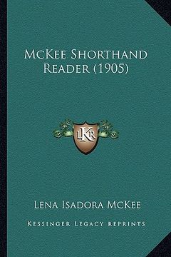 portada mckee shorthand reader (1905) (in English)