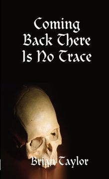 portada Coming Back There Is No Trace (en Inglés)