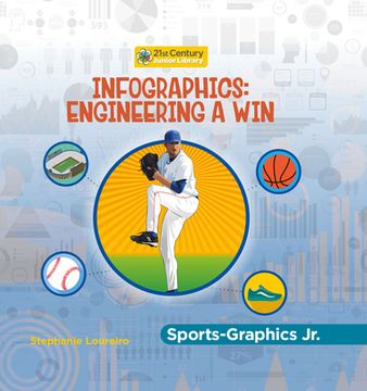 portada Infographics: Engineering a Win (en Inglés)