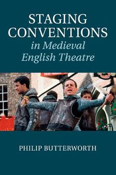 portada Staging Conventions in Medieval English Theatre (en Inglés)