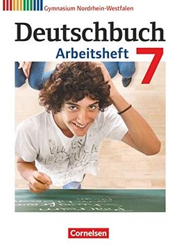 portada Deutschbuch - Gymnasium Nordrhein-Westfalen: 7. Schuljahr - Arbeitsheft mit Lösungen (in German)