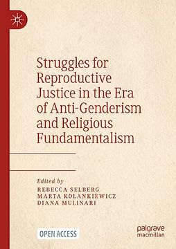 portada Struggles for Reproductive Justice in the era of Anti-Genderism and Religious Fundamentalism