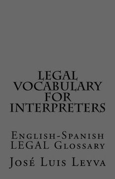 portada Legal Vocabulary for Interpreters: English-Spanish Legal Glossary (en Inglés)