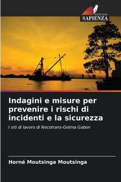 portada Indagini e misure per prevenire i rischi di incidenti e la sicurezza (in Italian)