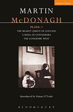 portada Mcdonagh Plays: 1: The Beauty Queen of Leenane; A Skull of Connemara; The Lonesome West: Beauty Queen of Leenane; A Skull of Connemara; The Lonesome West v. 1 (Contemporary Dramatists) 
