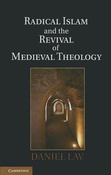 portada radical islam and the revival of medieval theology